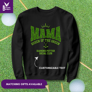 Customisable MAMA QUEEN OF THE GREEN Women's Golf Sweatshirt
