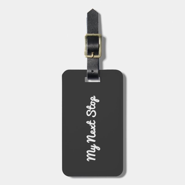 Customisable - My Next Stop - Black Design Luggage Tag (Front Vertical)
