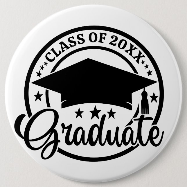 Customisable Personal Class of 20XX Graduate 6 Cm Round Badge (Front)