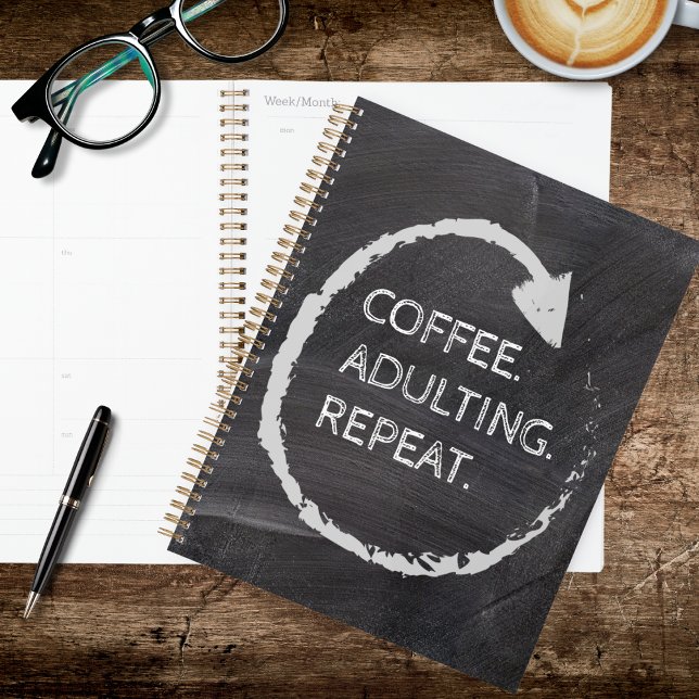 Customisable Phrase Coffee. Adulting. Repeat. Planner (Creator Uploaded)