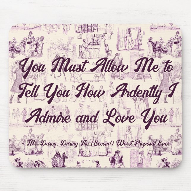 Customisable Pride and Prejudice Most Ardently Mouse Pad (Front)