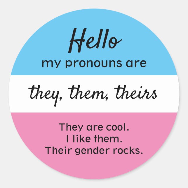 Customisable Pronouns Sticker, They Them Pronouns Classic Round Sticker (Front)