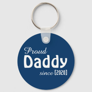 Customisable Proud Daddy since keychain! Key Ring