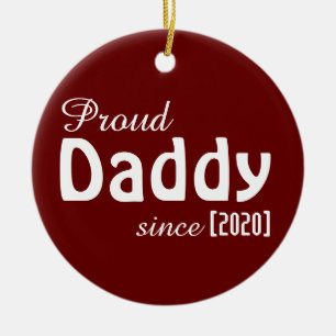 Customisable Proud Daddy since ornament! Ceramic Tree Decoration