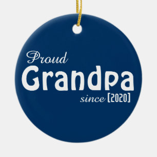 Customisable Proud Grandpa since ornament! Ceramic Tree Decoration