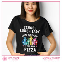 Customisable School Lunch Lady Pizza Day