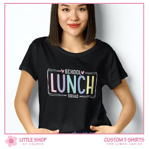 Customisable School Lunch Squad Cafeteria Staff T-Shirt