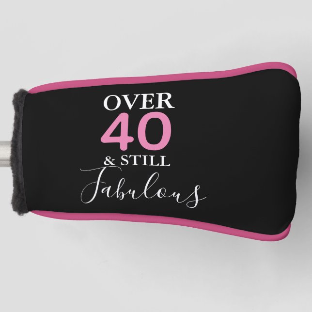 Customisable Still Fabulous Golf Head Cover (Front)