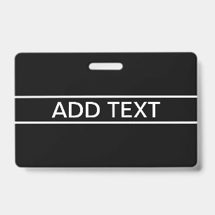 Customisable Text Bold Modern Black & White ID Badge