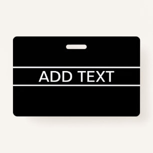 Customisable Text Bold Modern Black & White ID Badge