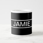 Customisable Text | Bold Modern Black & White Large Coffee Mug<br><div class="desc">Bold contemporary look.</div>