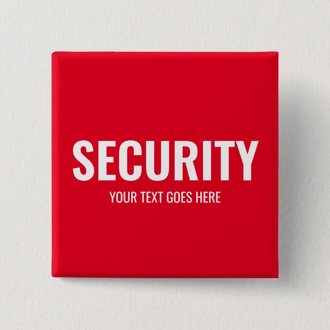 Customisable Text & Design Security Template Red 15 Cm Square Badge (Front)