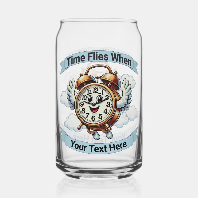 Customisable "Time Flies When" Flying Clock Can Glass (Front)