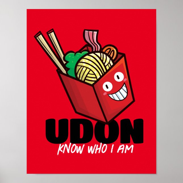 Customisable Udon know who i am Poster (Front)