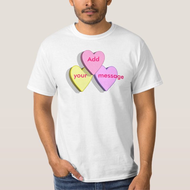 Customisable Valentine Candy Hearts Look Custom T-Shirt (Front)