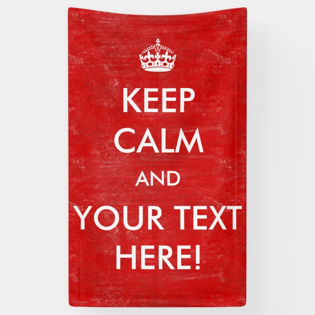 Customisable Vintage Keep Calm and Carry On Banner (Vertical)