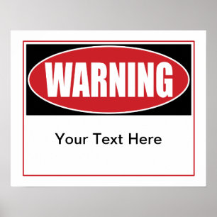 Customisable Warning Sign