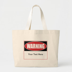 Customisable Warning Sign Large Tote Bag