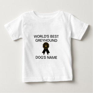 Customisable World's Best Greyhound Design  Baby T-Shirt
