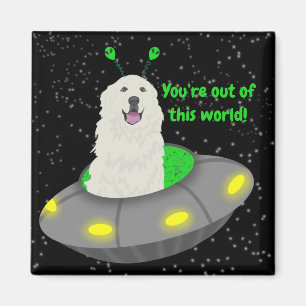 Customisable You’re out of this world! Magnet