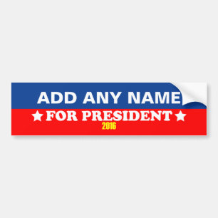 Customisable Your Name For President 2016 Bumper Sticker