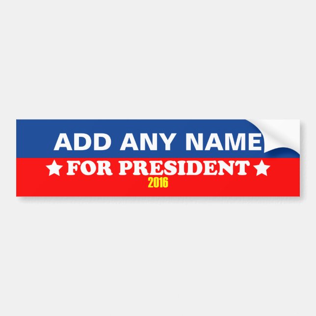 Customisable Your Name For President 2016 Bumper Sticker (Front)