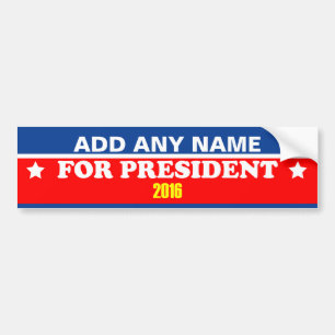 Customisable Your Name For President 2016 Bumper Sticker