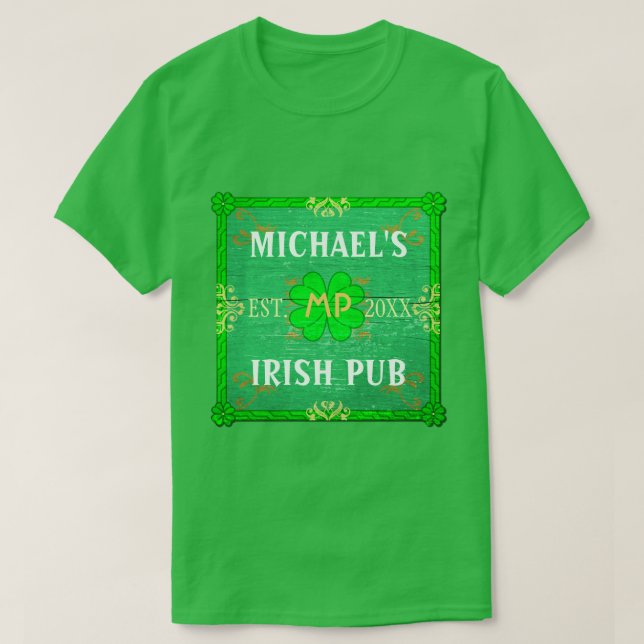 Customisable Your Name Irish Pub Green T-Shirt (Design Front)