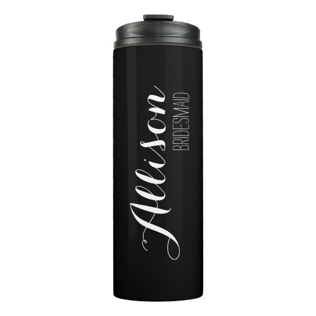 Customisation B&W Bridesmaid Tumblr Thermal Tumbler (Front)