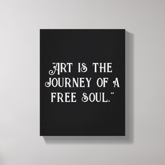 Customise Black white inspirational quote unique Canvas Print (Front)