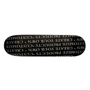 Customise / Create your own Skateboard