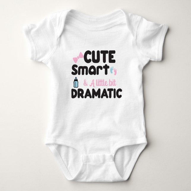 Customise Cute Smart & Dramatic Funny Baby Bodysuit (Front)