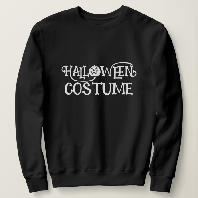 Customise HALLOWEEN COSTUME for Women Funny Gag Sweatshirt (Design Front)