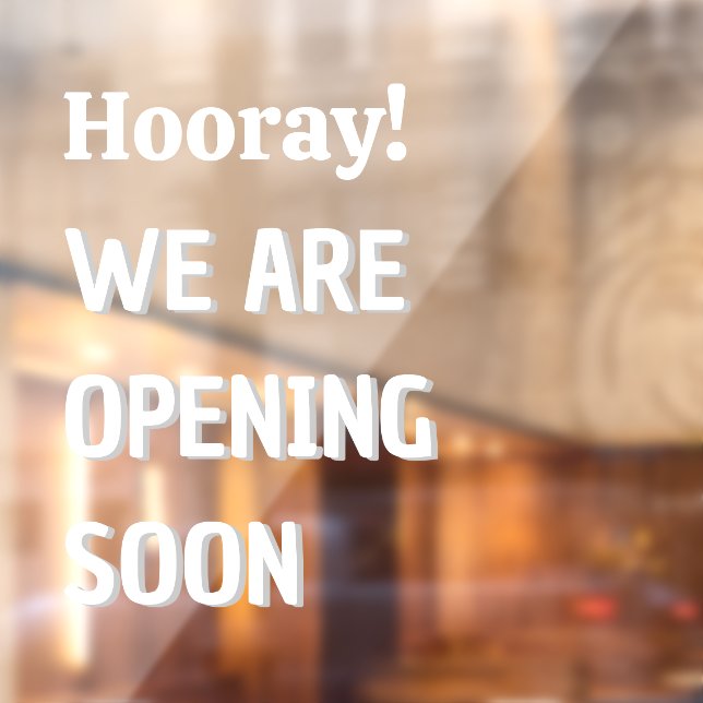 Customise Hooray We Are Opening Soon Shop  (Sheet 2)