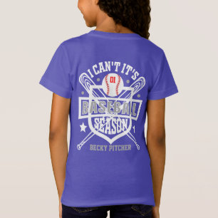 Customise I Can't Its Baseball Season Number Posit T-Shirt