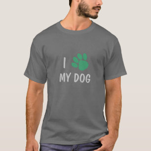 Customise I Love Heart Paw My Dog T-Shirt