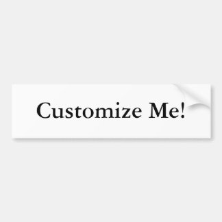 Customise Me! Bumper Sticker
