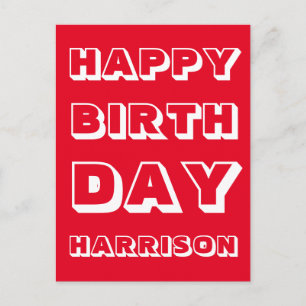 Customise Name, Happy Birthday, Red white bold Postcard