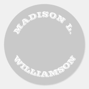 Customise Name last name curved letters grey white Classic Round Sticker