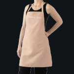 Customise Name text minimalist elegant apricot Apron<br><div class="desc">Customise Name text minimalist elegant apricot beige white Apron 
Customise,  personalise with name,  quote,  phrase,  or text

Great for cooks,  chefs,  pottery,  ceramics,  crafts,  work,  kitchen,  baking,  bbq,  grill,  and also businesses and stores,  etc</div>