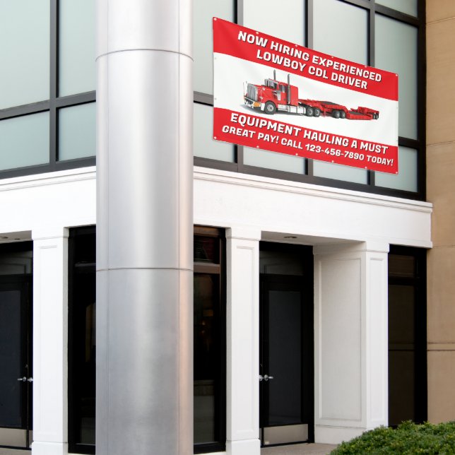 Customise Now Hiring  Lowboy Equipment CDL Driver  Banner (Outside Building)