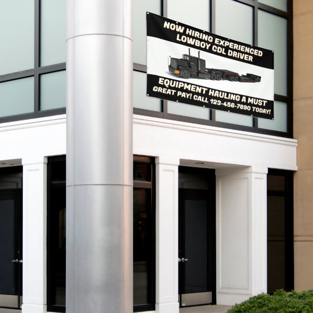 Customise Now Hiring  Lowboy Equipment CDL Driver  Banner (Outside Building)