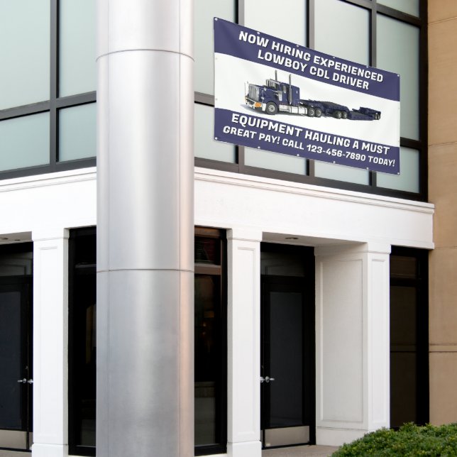 Customise Now Hiring  Lowboy Equipment CDL Driver  Banner (Outside Building)
