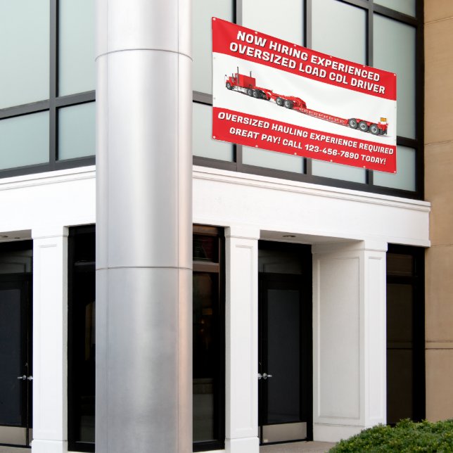 Customise Now Hiring  Oversized Load CDL Driver  Banner (Outside Building)