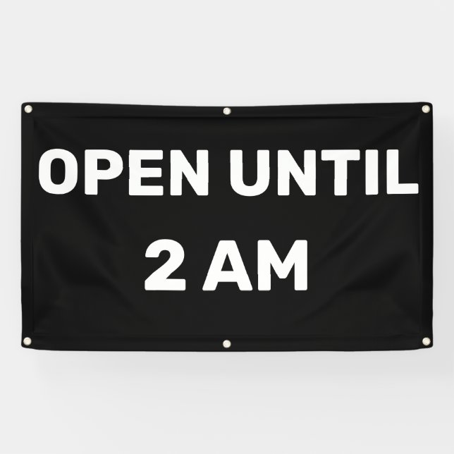 Customise Open Until 2AM Business  Banner (Horizontal)