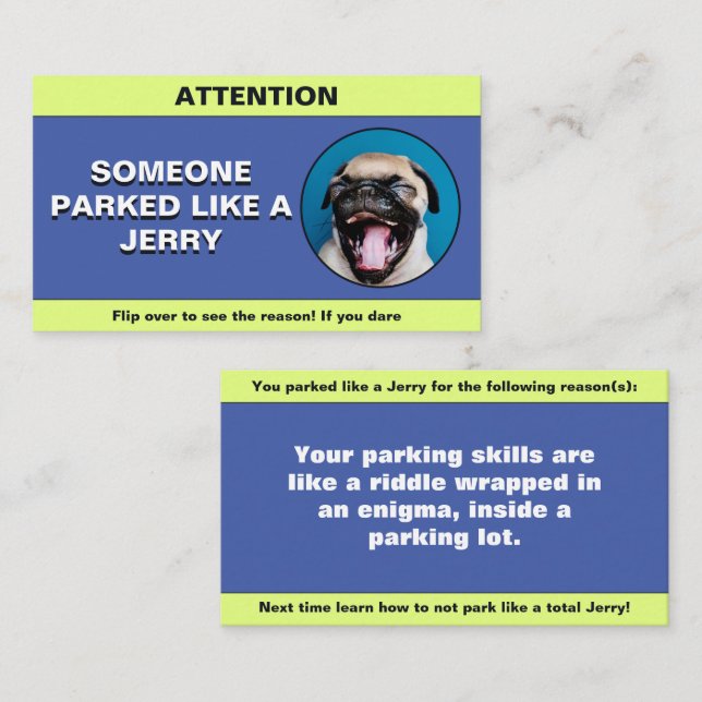 Customise Parked Like a Jerry, funny parking prank Calling Card (Front/Back)