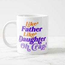Customise Photo Like Father Like Daughter Funny