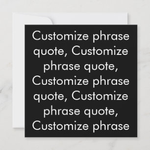 Customise phrase quote, elegant black white card