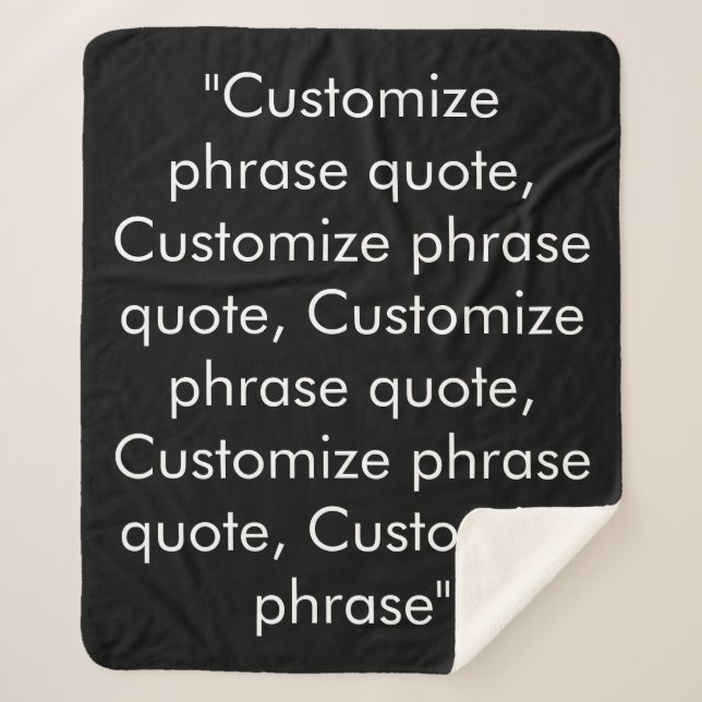Customise phrase quote elegant black white sherpa blanket (Front)