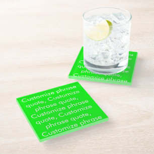 Customise phrase quote, neon green screen white glass coaster